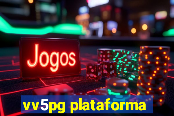 vv5pg plataforma